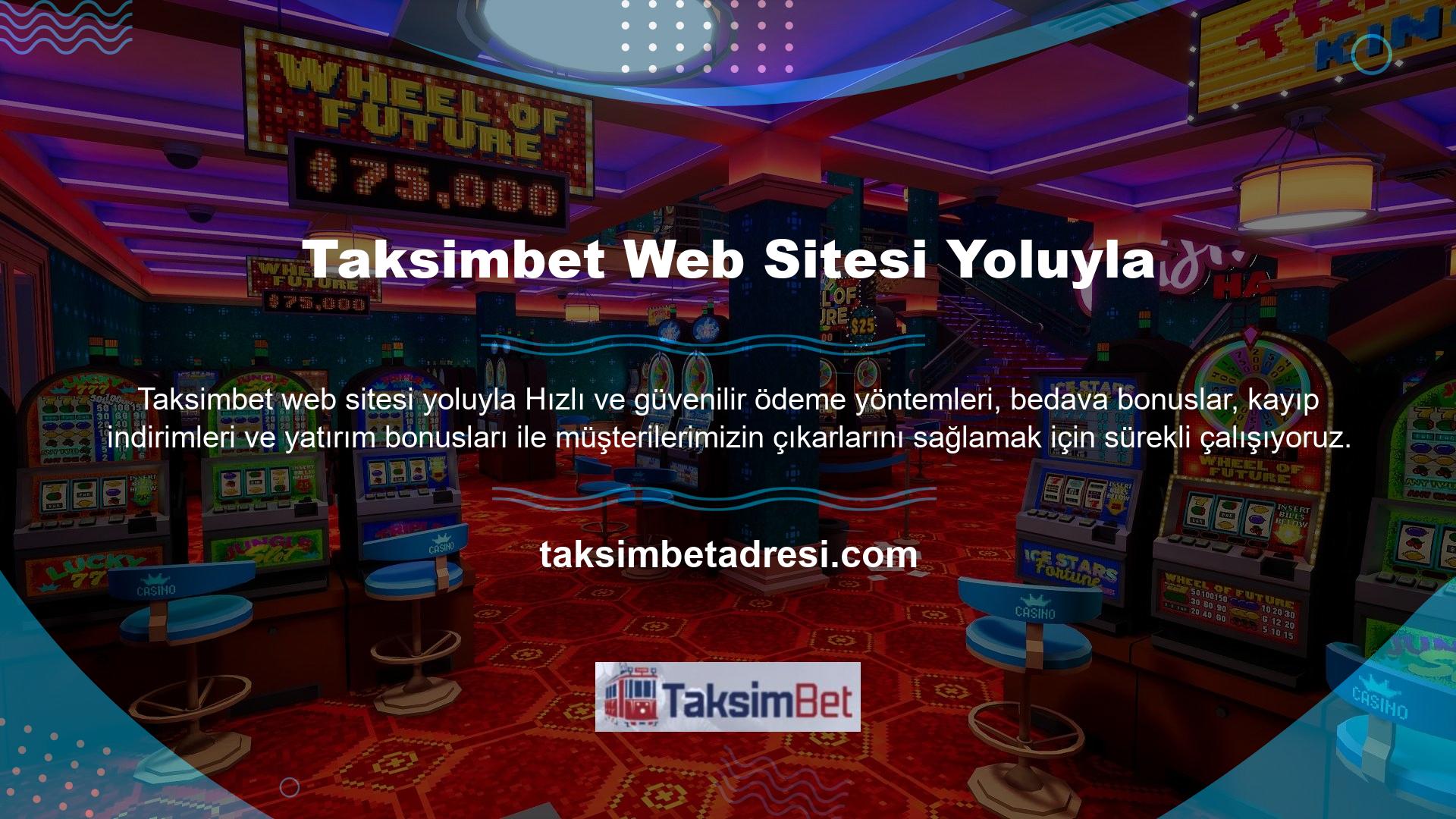 Taksimbet ayrıca geniş bahis, canlı bahis, casino ve online casino oyunları yelpazesiyle de öne çıkıyor